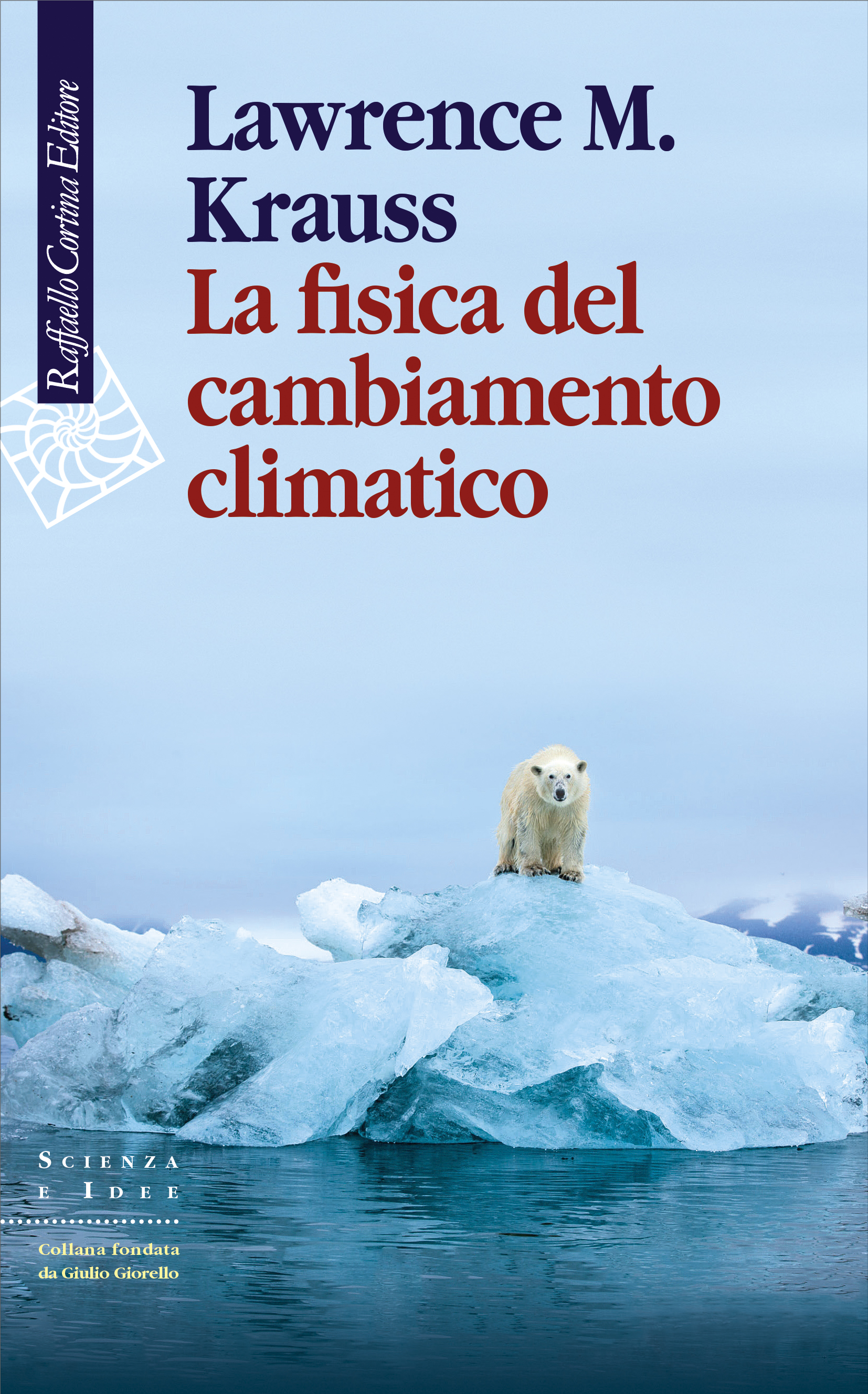 Krauss La fisica del cambiamento climatico