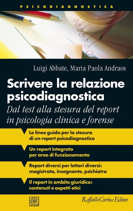Tavole Rorschach + Scrivere la relazione psicodiagnostica